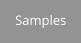 Samples